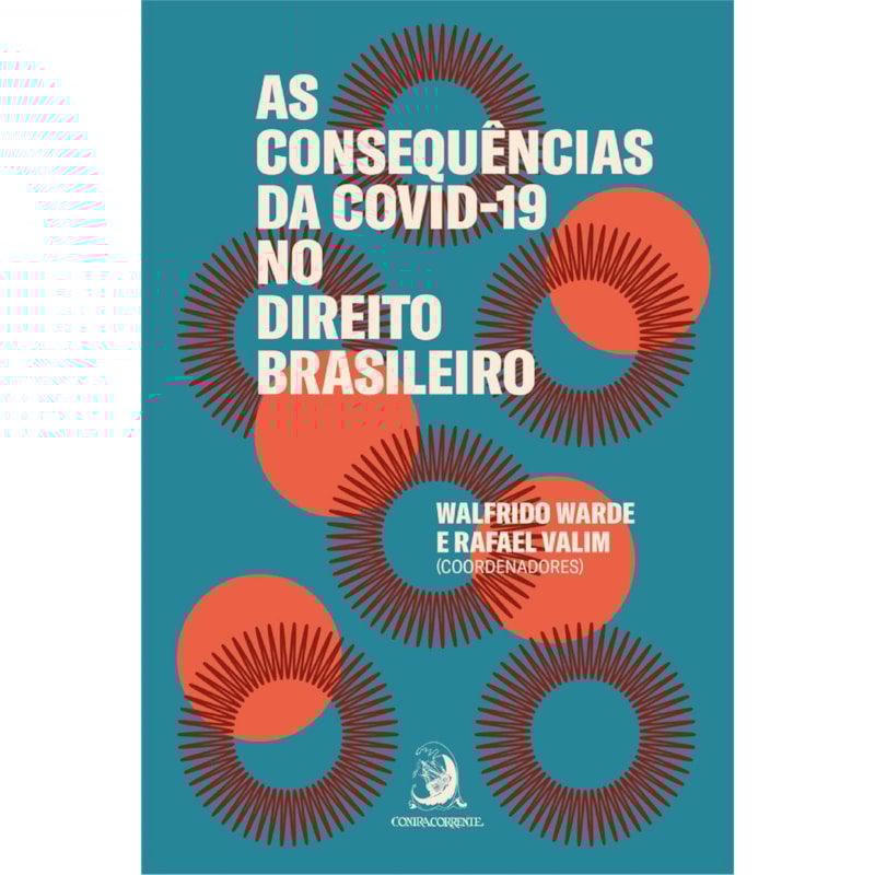 AS CONSEQUÊNCIAS DA COVID-19 NO DIREITO BRASILEIRO