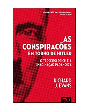 As conspirações em torno de Hitler: o terceiro reich e a imaginação paranoica