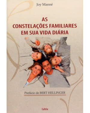 As constelações familiares em sua vida diária