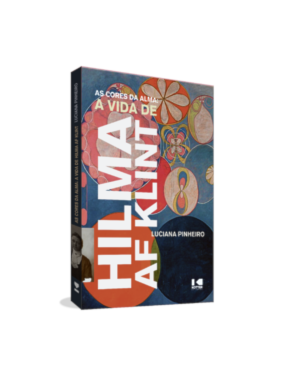 As cores da alma: a vida de Hilma af Klint