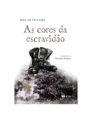 AS CORES DA ESCRAVIDÃO