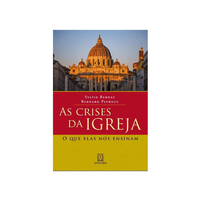AS CRISES DA IGREJA