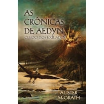 As crônicas de Aedyn: O voo dos exilados: o voo dos exilados