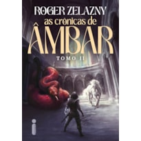 AS CRÔNICAS DE ÂMBAR: AS CRÔNICAS DE ÂMBAR: TOMO II