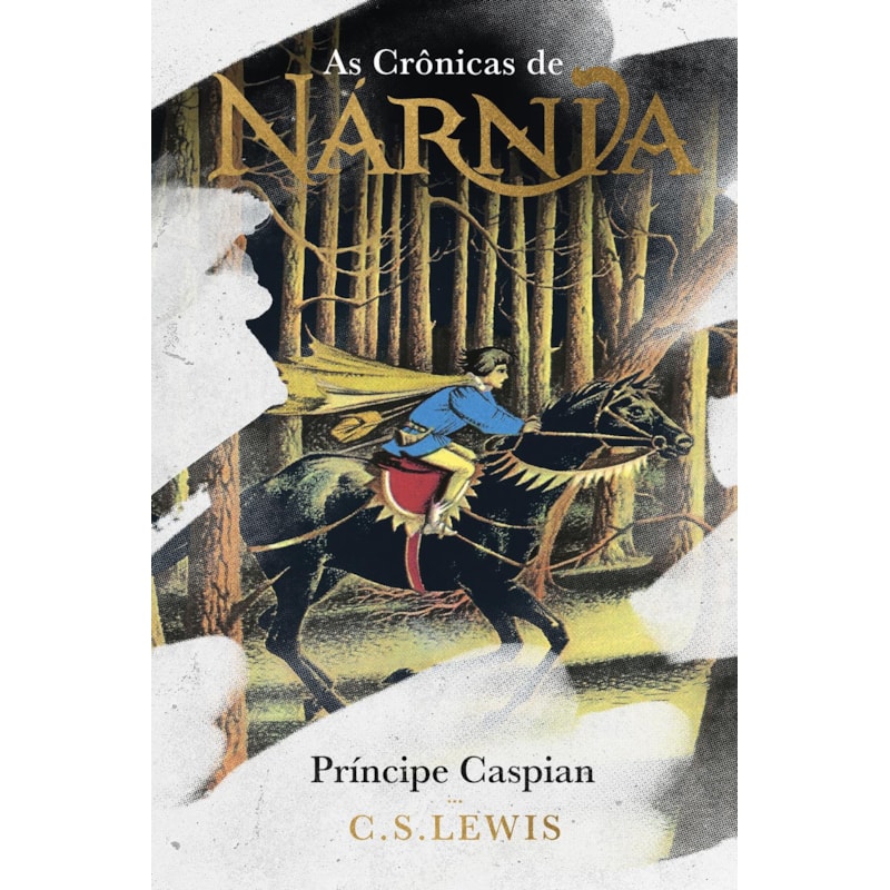 AS CRÔNICAS DE NÁRNIA - COLEÇÃO DE LUXO: PRÍNCIPE CASPIAN