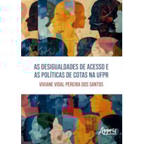 AS DESIGUALDADES DE ACESSO E AS POLÍTICAS DE COTAS NA UFPR