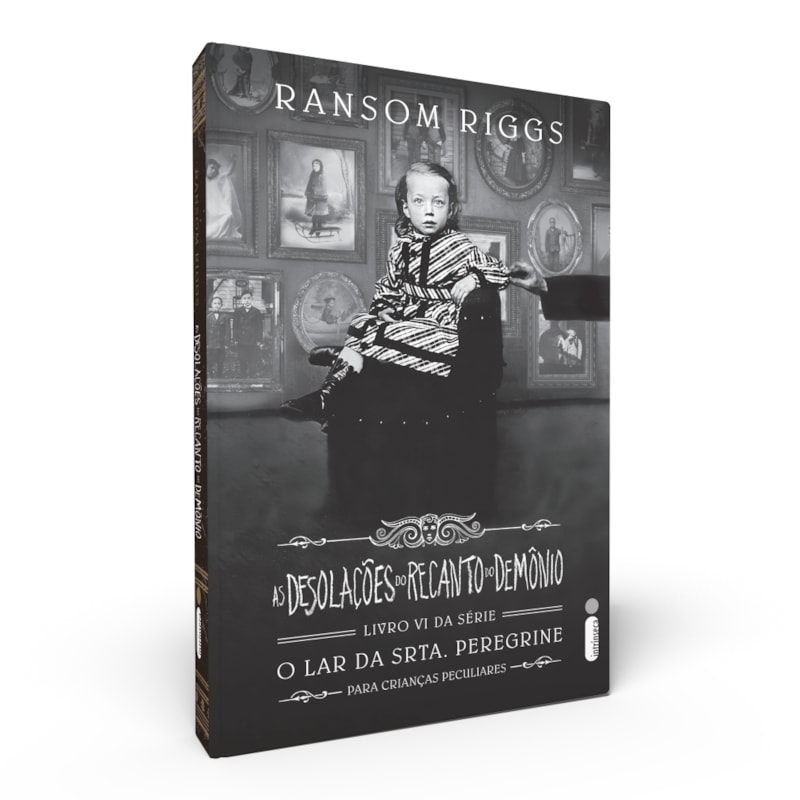AS DESOLAÇÕES DO RECANTO DO DEMÔNIO: SÉRIE O LAR DA SRTA. PEREGRINE PARA CRIANÇAS PECULIARES VOL. 6