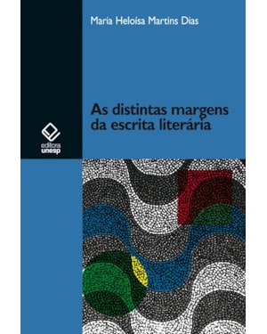 AS DISTINTAS MARGENS DA ESCRITA LITERÁRIA
