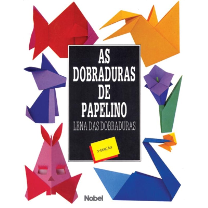 AS DOBRADURAS DE PAPELINO
