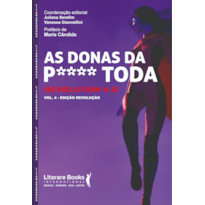 As donas da p**** toda: revolution 4.0