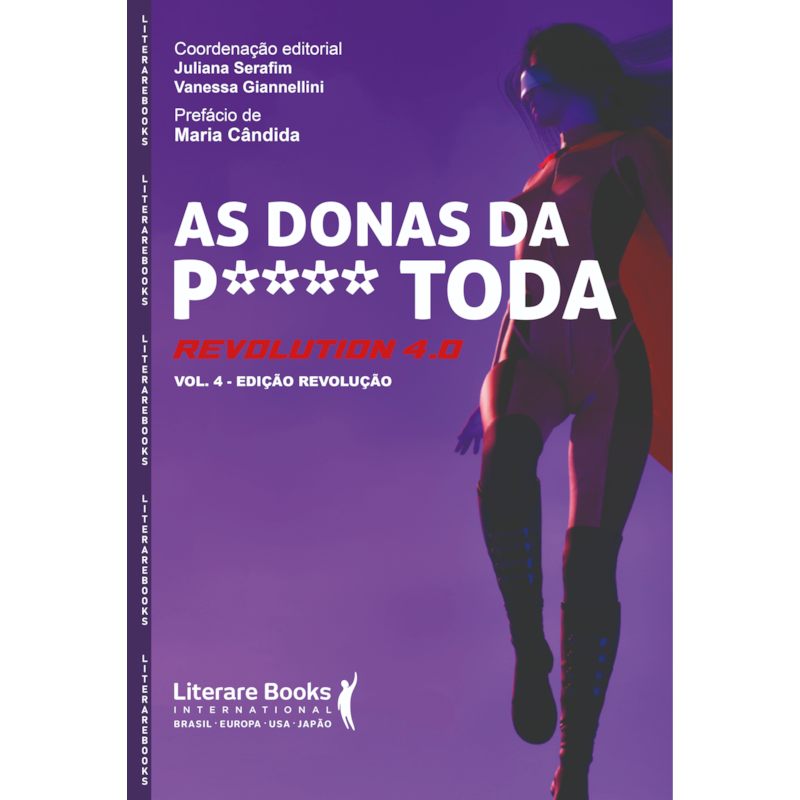 As donas da p**** toda: revolution 4.0
