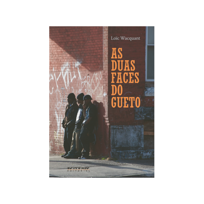 As duas faces do gueto