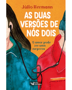 AS DUAS VERSÕES DE NÓS DOIS: O AMOR PODE SER UMA SURPRESA