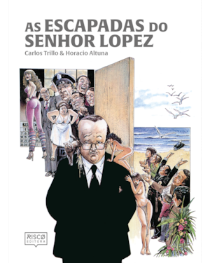AS ESCAPADAS DO SENHOR LOPEZ