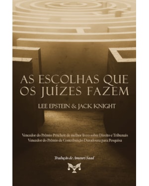 AS ESCOLHAS QUE OS JUÍZES FAZEM
