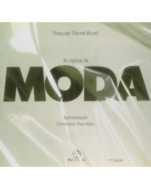 AS ESPIRAIS DA MODA