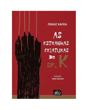 AS ESTRANHAS CRIATURAS DO SR. K