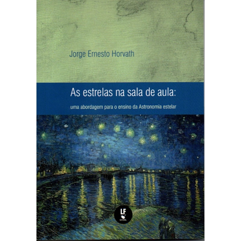 AS ESTRELAS NA SALA DE AULA: UMA ABORDAGEM PARA O ENSINO DA ASTRONOMIA ESTELAR