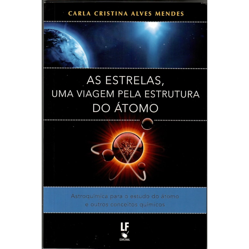 AS ESTRELAS, UMA VIAGEM PELA ESTRUTURA DO ÁTOMO