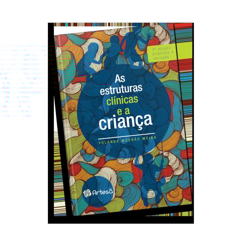 As estruturas clínicas e a criança