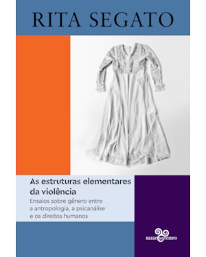 AS ESTRUTURAS ELEMENTARES DA VIOLÊNCIA