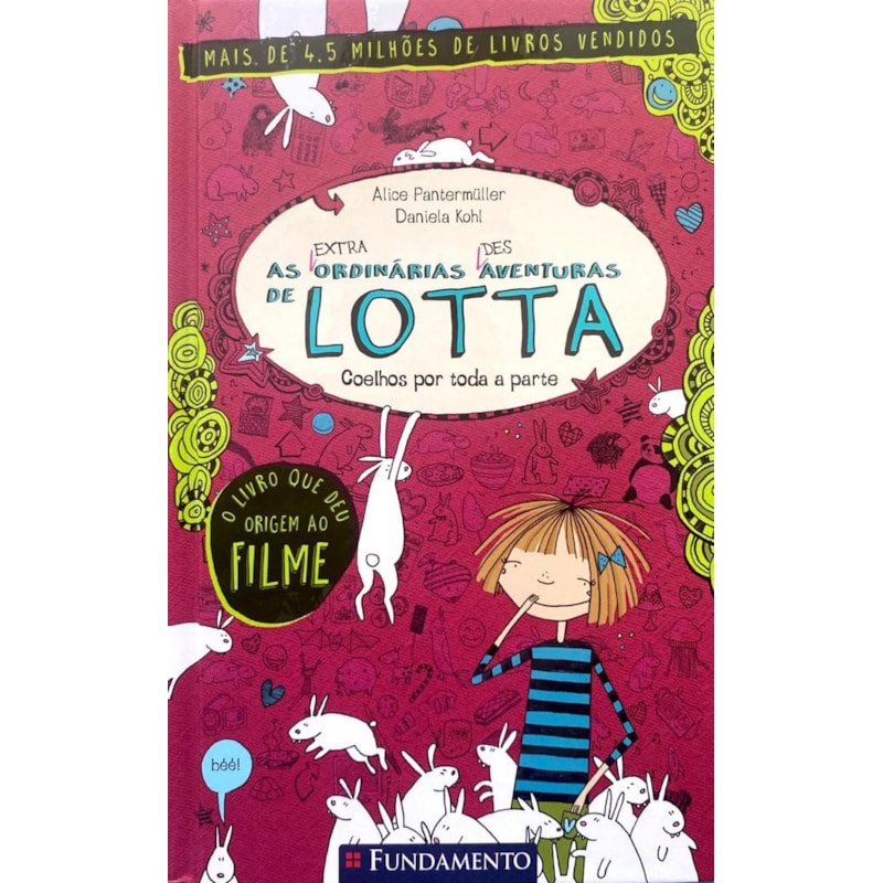 AS (EXTRA)ORDINARIAS (DES)AVENTURAS DE LOTTA 1 - COELHOS POR TODA A PARTE