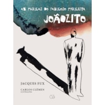 AS FÁBULAS DO FABULOSO FABULISTA JOÃOZITO