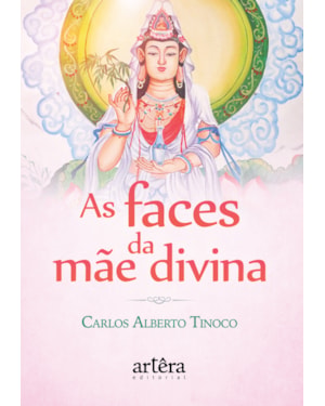 AS FACES DA MÃE DIVINA