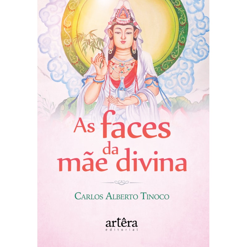 AS FACES DA MÃE DIVINA