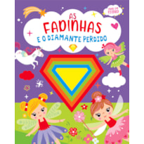 AS FADINHAS E O DIAMANTE PERDIDO - LIVRO EM FELTRO