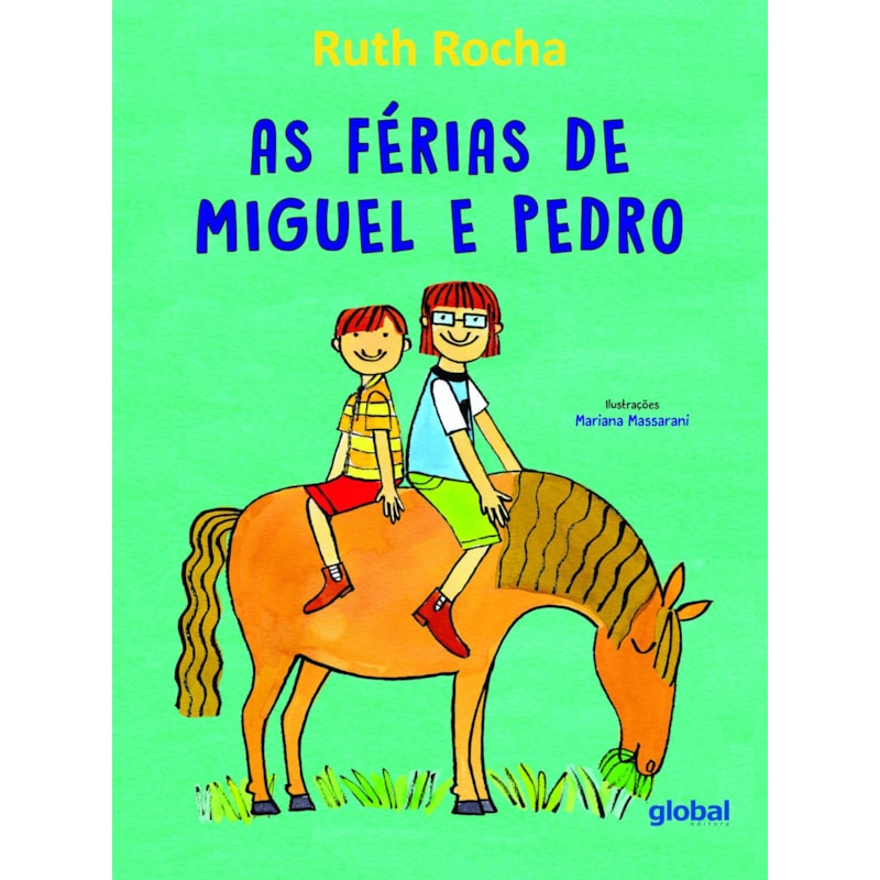 AS FÉRIAS DE MIGUEL E PEDRO