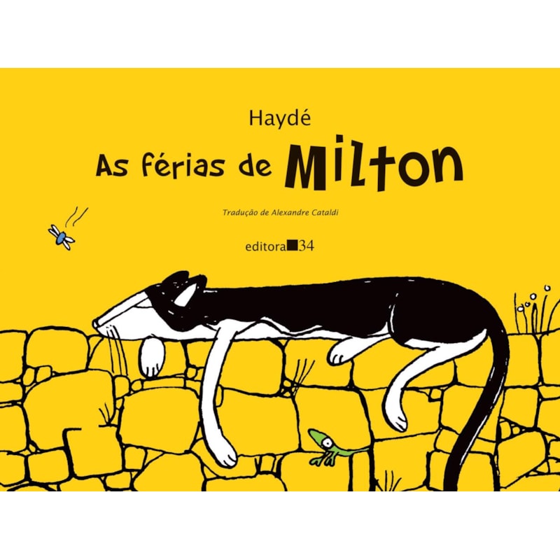 AS FÉRIAS DE MILTON