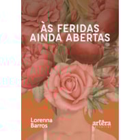 ÀS FERIDAS AINDA ABERTAS