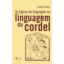 AS FIGURAS DE LINGUAGEM NA LINGUAGEM DO CORDEL