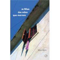 As filhas das mães que morrem