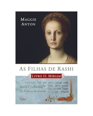AS FILHAS DE RASHI - MIRIAM