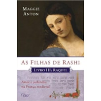 AS FILHAS DE RASHI - RAQUEL