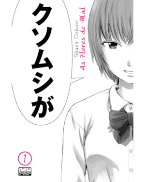 As flores do mal (aku no hana) - volume 01