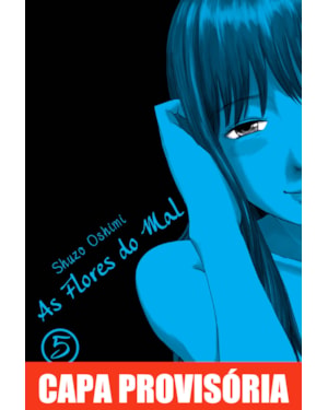 As flores do mal (aku no hana) - volume 05