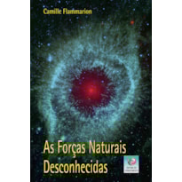 AS FORÇAS NATURAIS DESCONHECIDAS
