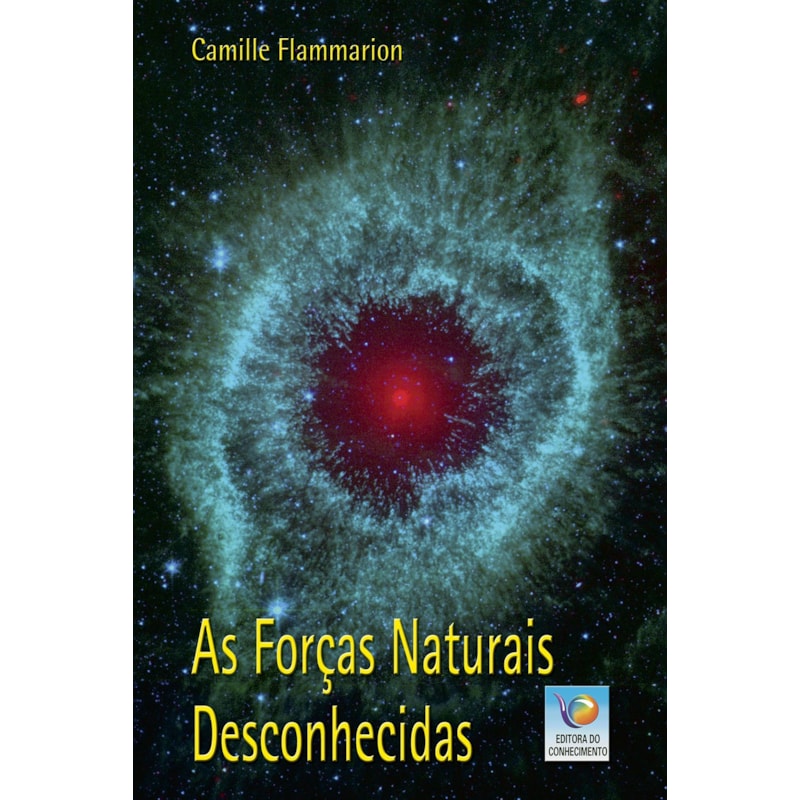 AS FORÇAS NATURAIS DESCONHECIDAS