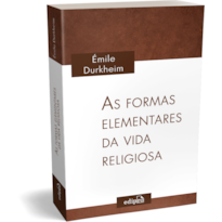 AS FORMAS ELEMENTARES DA VIDA RELIGIOSA: O SISTEMA TOTÊMICO NA AUSTRÁLIA