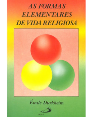 As formas elementares de vida religiosa