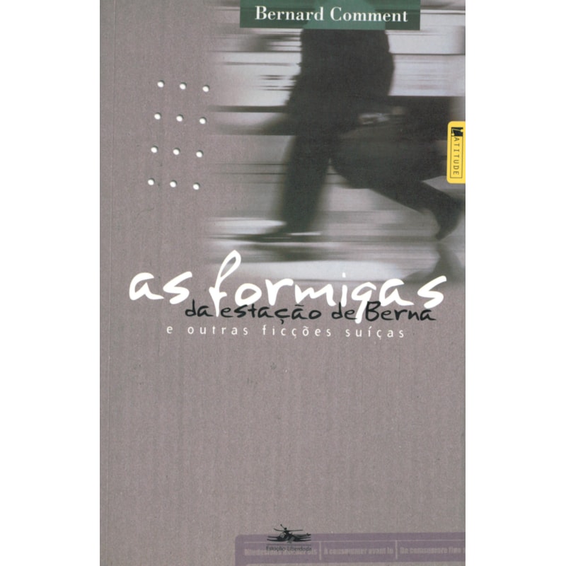 AS FORMIGAS DA ESTAÇÃO DE BERNA