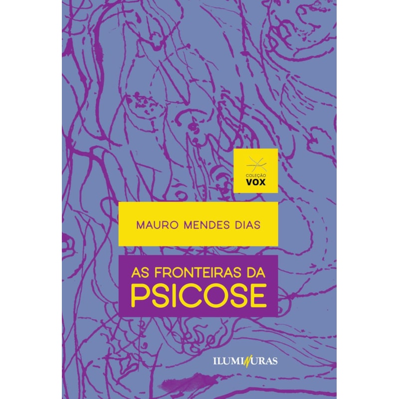 AS FRONTEIRAS DA PSICOSE