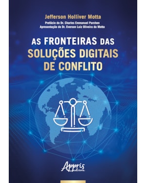 AS FRONTEIRAS DAS SOLUÇÕES DIGITAIS DE CONFLITO