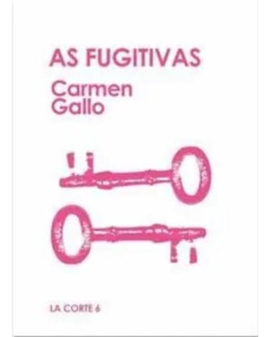AS FUGITIVAS (LA CORTE, VOL. 6)