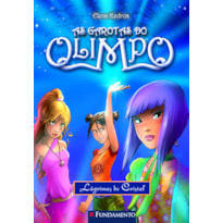 AS GAROTAS DO OLIMPO 01 - LÁGRIMAS DE CRISTAL