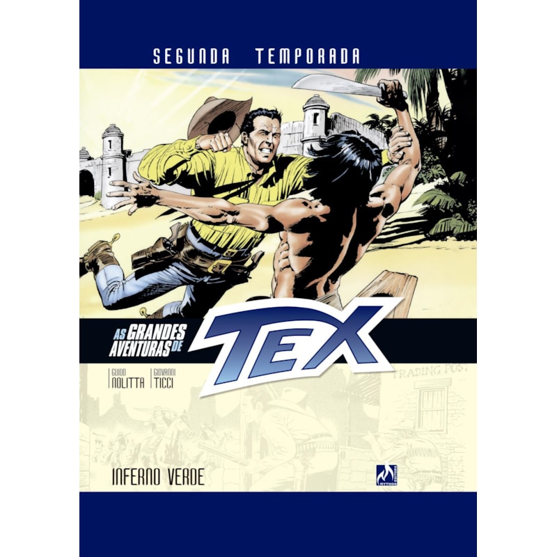 AS GRANDES AVENTURAS DE TEX - SEGUNDA TEMPORADA - VOL. 4 - INFERNO VERDE - VOL. 4
