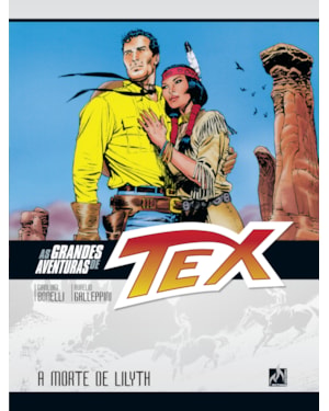 AS GRANDES AVENTURAS DE TEX - VOLUME 1 - A MORTE DE LILYTH - VOL. 1